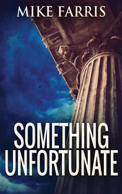 Something Unfortunate - Farris, Mike