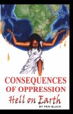 Consequences of Oppression Consequences of Oppression