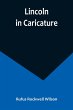 Lincoln in Caricature - Bild 1