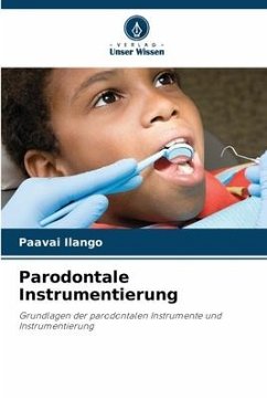 Parodontale Instrumentierung - Ilango, Paavai