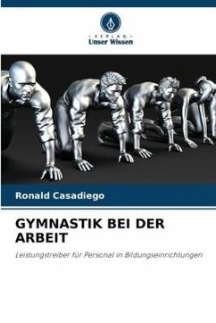 GYMNASTIK BEI DER ARBEIT - Casadiego, Ronald