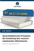 Sprachdidaktische Prinzipien der Erstellung des russisch-usbekischen Wörterbuchs