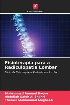 Fisioterapia para a Radiculopatia Lombar - Haque, Mohammad Anamul;Al Shehri, Abdullah Saleh;Mugheeb, Thamer Mohammad