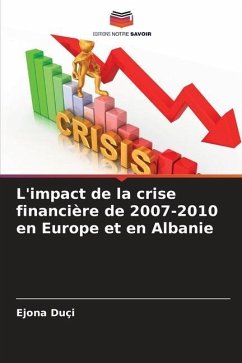 L'impact de la crise financière de 2007-2010 en Europe et en Albanie - Duçi, Ejona