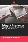Estudos tribológicos de revestimento DLC para Anéis de Pistão