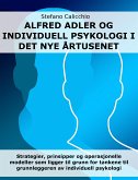 Alfred Adler og individualpsykologi i det nye årtusenet (eBook, ePUB)
