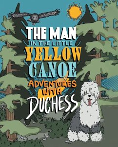 The Man in the Little Yellow Canoe - Ryan, Dennis