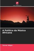 A Política da Música Africana