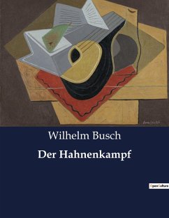 Der Hahnenkampf - Busch, Wilhelm