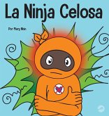 La Ninja Celosa La Ninja Celosa