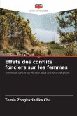 Effets des conflits fonciers sur les femmes