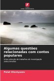 Algumas questões relacionadas com contos populares