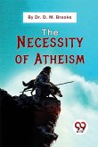 The Necessity Of Atheism