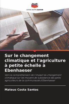 Sur le changement climatique et l'agriculture à petite échelle à Ebenhaeser - Santos, Mateus Costa