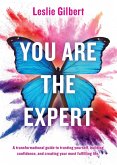 You Are The Expert