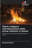 Storie indigene nell'educazione della prima infanzia in Ghana