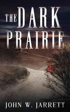 The Dark Prairie - Jarrett, John W