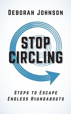 Stop Circling - Johnson, Deborah