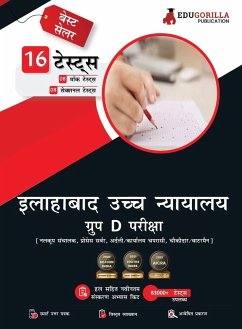 Allahabad High Court Group D Exam Book 2023 (Hindi Edition) - 8 Full Length Mock Tests and 8 Sectional Tests (1000 Solved Questions) with Free Access to Online Tests - Edugorilla Prep Experts