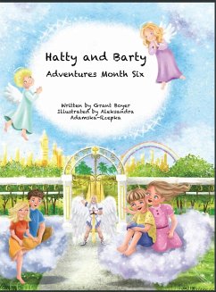 Hatty and Barty Adventures Month Six - Boyer, Grant