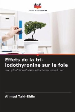 Effets de la tri-iodothyronine sur le foie - Taki-Eldin, Ahmed