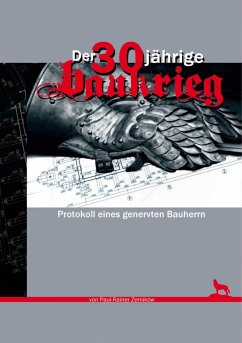 Der 30jährige Baukrieg (eBook, ePUB) - Zernikow, Paul-Rainer