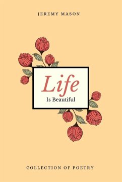 Life is Beautiful - Mason, Jeremy