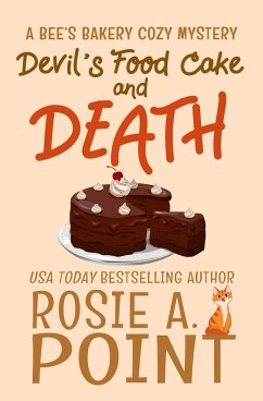 Devil's Food Cake and Death - Point, Rosie A.