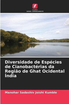 Diversidade de Espécies de Cianobactérias da Região de Ghat Ocidental Índia - Joishi Kumble, Manohar Sadashiv