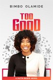 Too Good (eBook, ePUB)