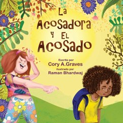 La Acosadora y El Acosado - Graves, Cory A.