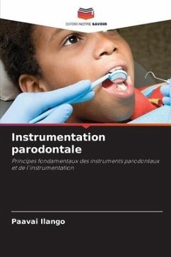 Instrumentation parodontale - Ilango, Paavai