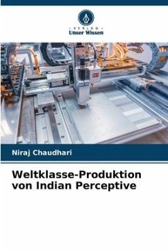 Weltklasse-Produktion von Indian Perceptive - Chaudhari, Niraj