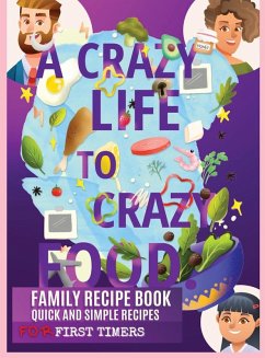 Cover A CRAZY LIFE TO CRAZY FOOD