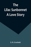 The Lilac Sunbonnet