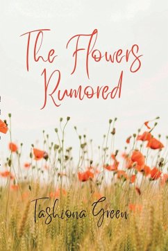 The Flowers Rumored - Green, Tashiona