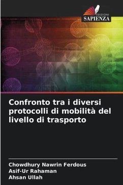 Confronto tra i diversi protocolli di mobilità del livello di trasporto - Ferdous, Chowdhury Nawrin;Rahaman, Asif-Ur;Ullah, Ahsan