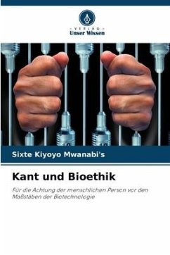 Kant und Bioethik - KIYOYO MWANABI'S, Sixte