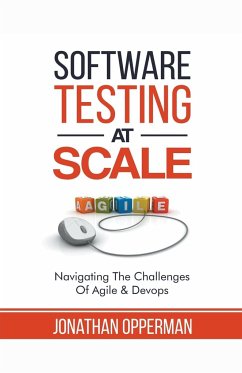 Software Testing at Scale - Opperman, Jonathan