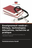 Enseignement médical : Éthique, technologies éducatives, recherche et pratique