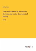 Tenth Annual Report of the Sanitary Commissioner for the Government of Bombay