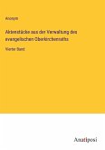 Aktenstücke aus der Verwaltung des evangelischen Oberkirchenraths