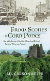 From Scones to Corn Pones