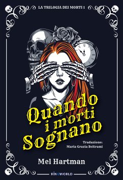 Quando i morti sognano (eBook, ePUB) - Hartman, Mel