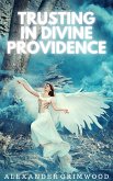 Trusting in Divine Providence (eBook, ePUB)