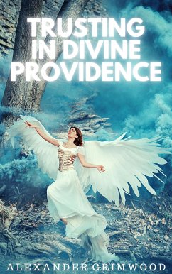 Trusting in Divine Providence (eBook, ePUB) - Grimwood, Alexander