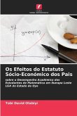 Os Efeitos do Estatuto Sócio-Económico dos Pais