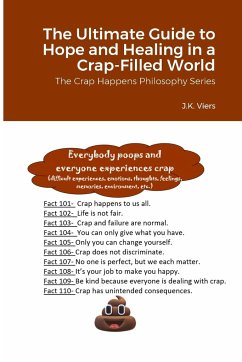 The Ultimate Guide to Hope and Healing in a Crap-Filled World - Viers, Judith