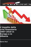 L'impatto della crisi finanziaria 2007-2010 in Europa e in Albania