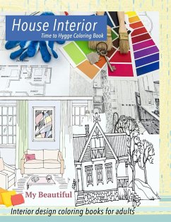 My Beautiful House Interior. Time to Hygge coloring book. - Williams, Grace